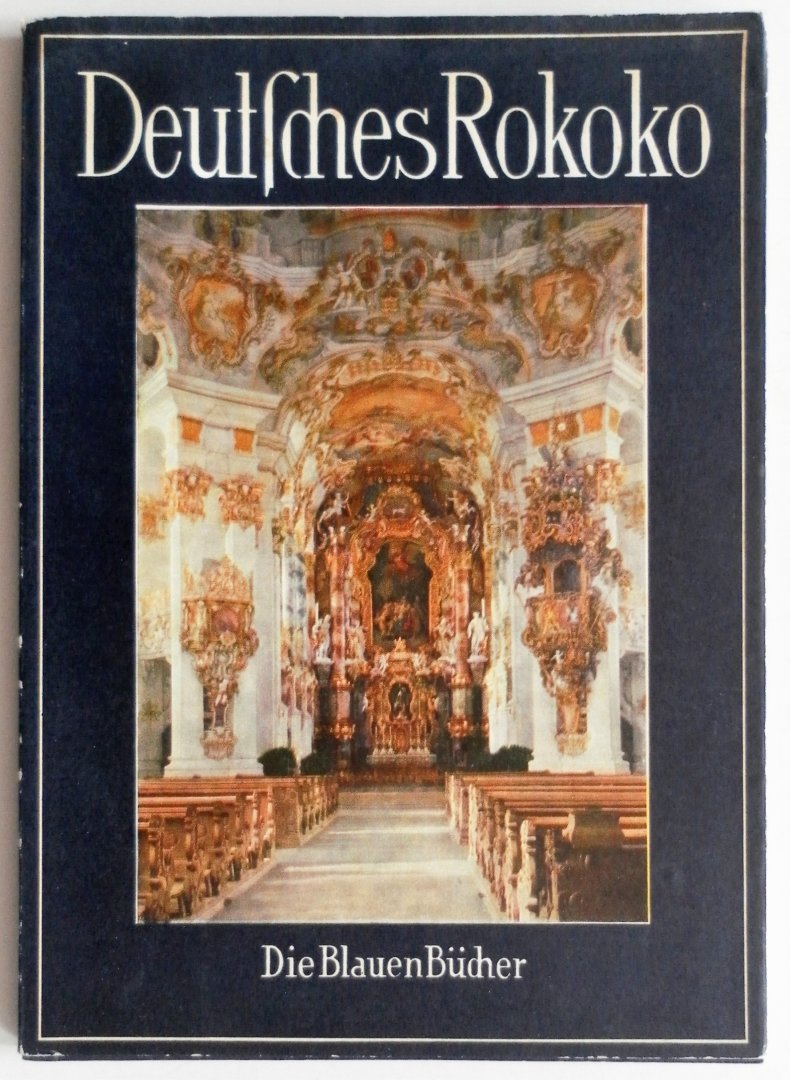 Hegemann Hans Werner - Deutsches Rokoko Die Blauen Bücher