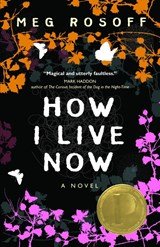 Rosoff, M: How I Live Now