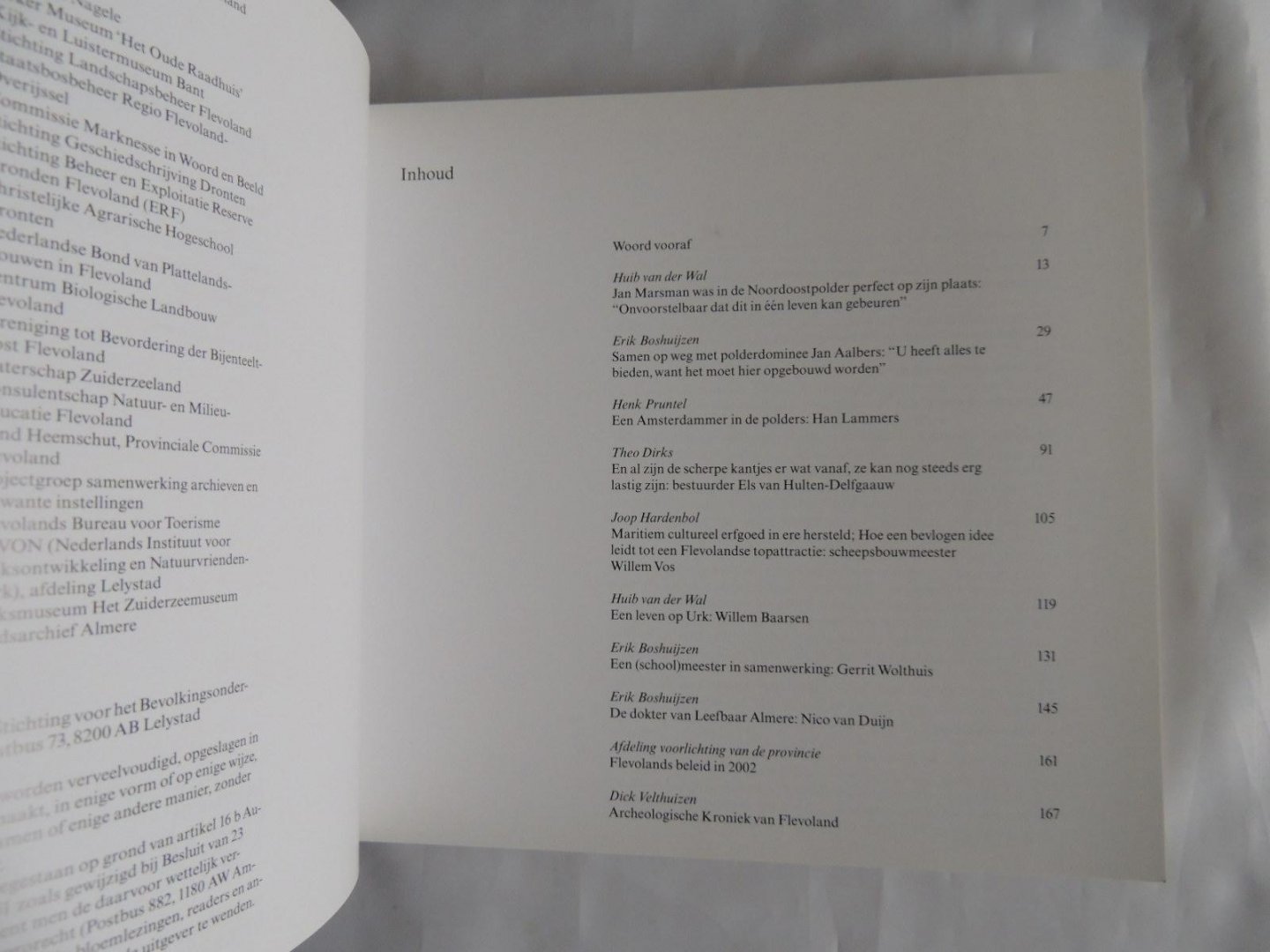 erik boshuijzen /// theo dirks /// van der most .///  ea. - Cultuur historisch jaarboek voor Flevoland 2003.  Flevolanders schrijven geschiedenis