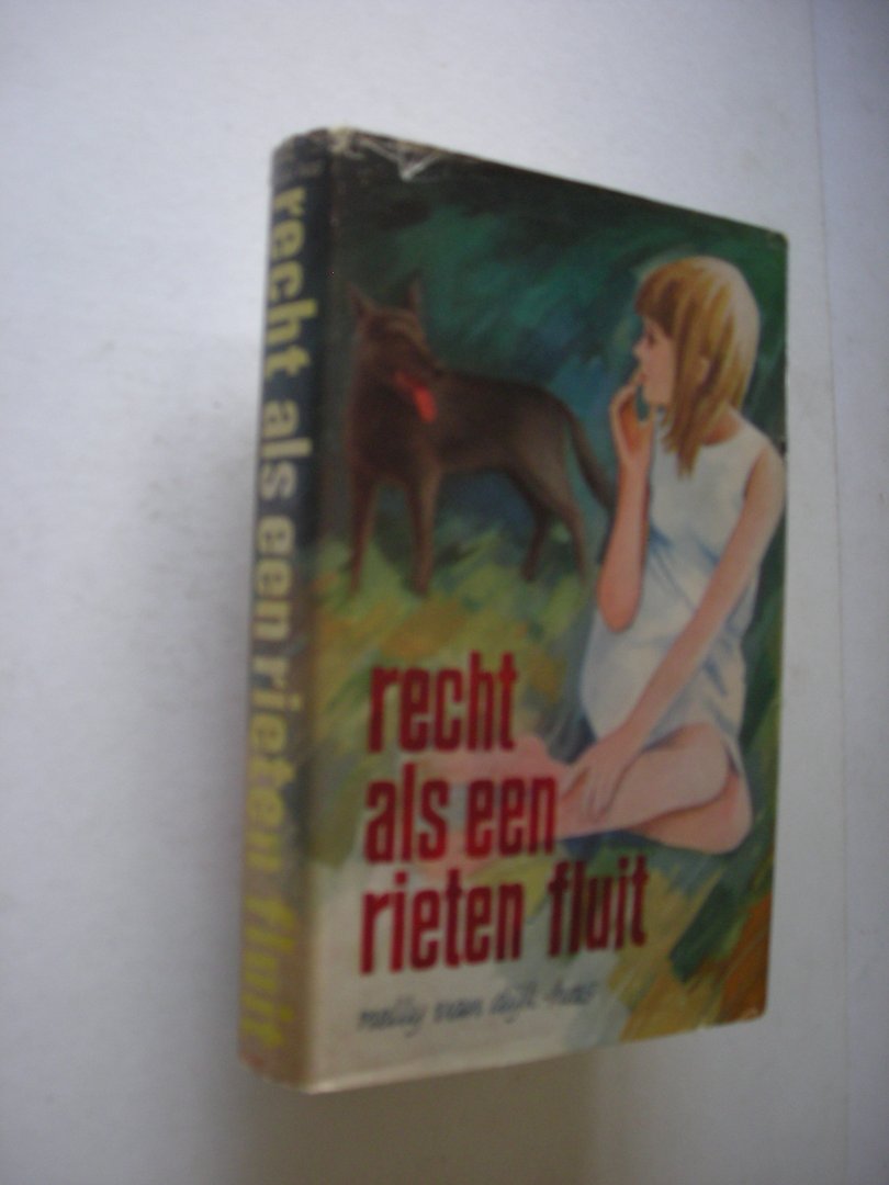 Dijk-Has, Nelly van - Recht als een rieten fluit