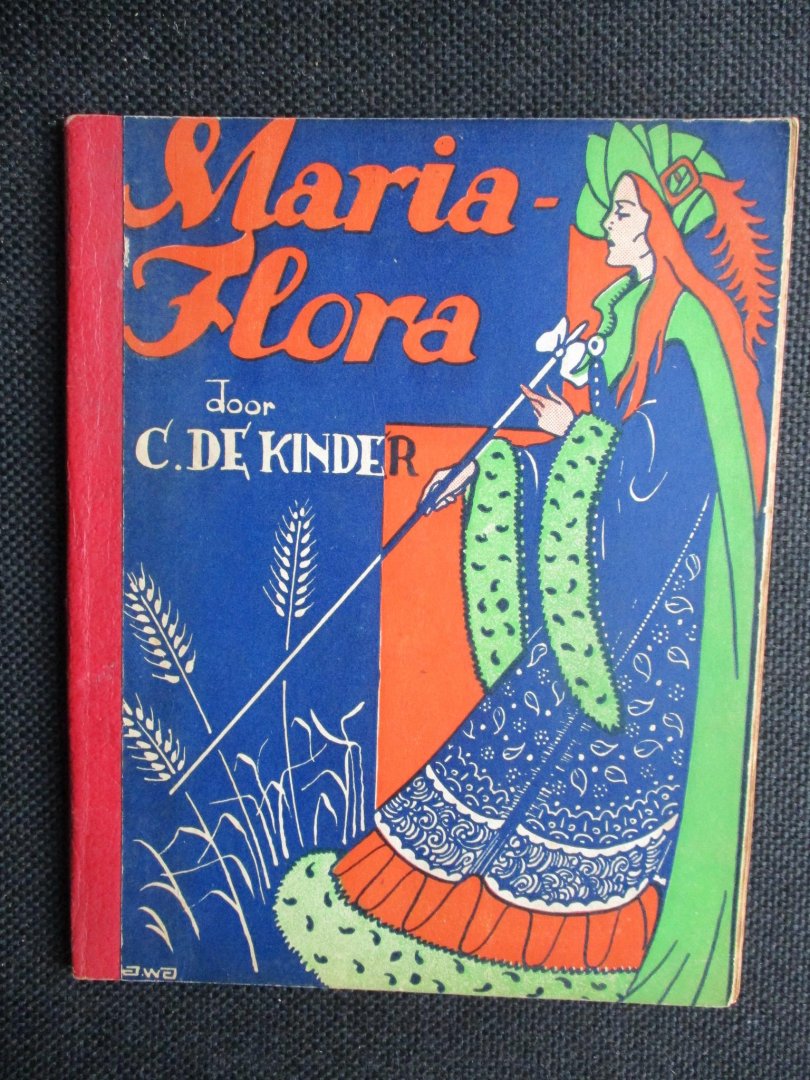 Kinder, Constant De - Maria Flora, de fee van den akker. Sprookje uit het Kempenland.