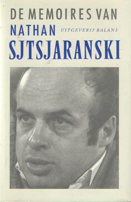 Sjtsjaranski, Nathan - De memoires van Nathan Sjtsjaranski