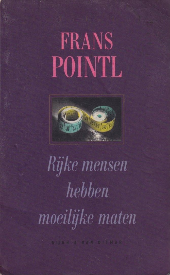 Pointl, Frans - Rijke mensen hebben moeilijke maten. Verhalen