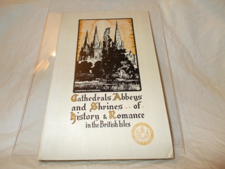 W.H. WALTON - Cathedrals abbeys and shrines of history and romance