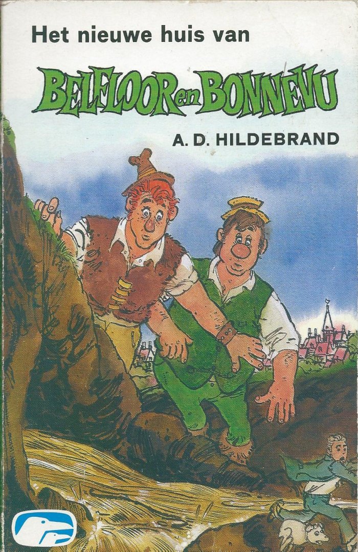 Hildebrand, A.D. - Het nieuwe huis van Belfloor en Bonnevu