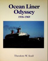 Scull Theodore W. - Ocean Liner Odyssey 1958-1969