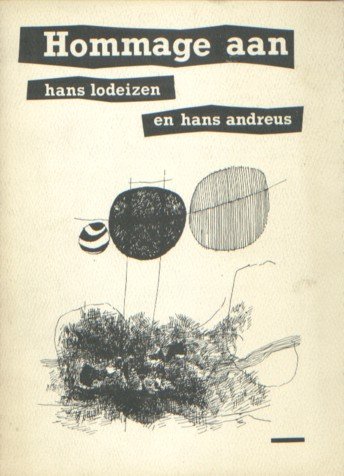 Ende e.a., Sophia van 't - Hommage aan Hans Lodeizen en Hans Andreus.