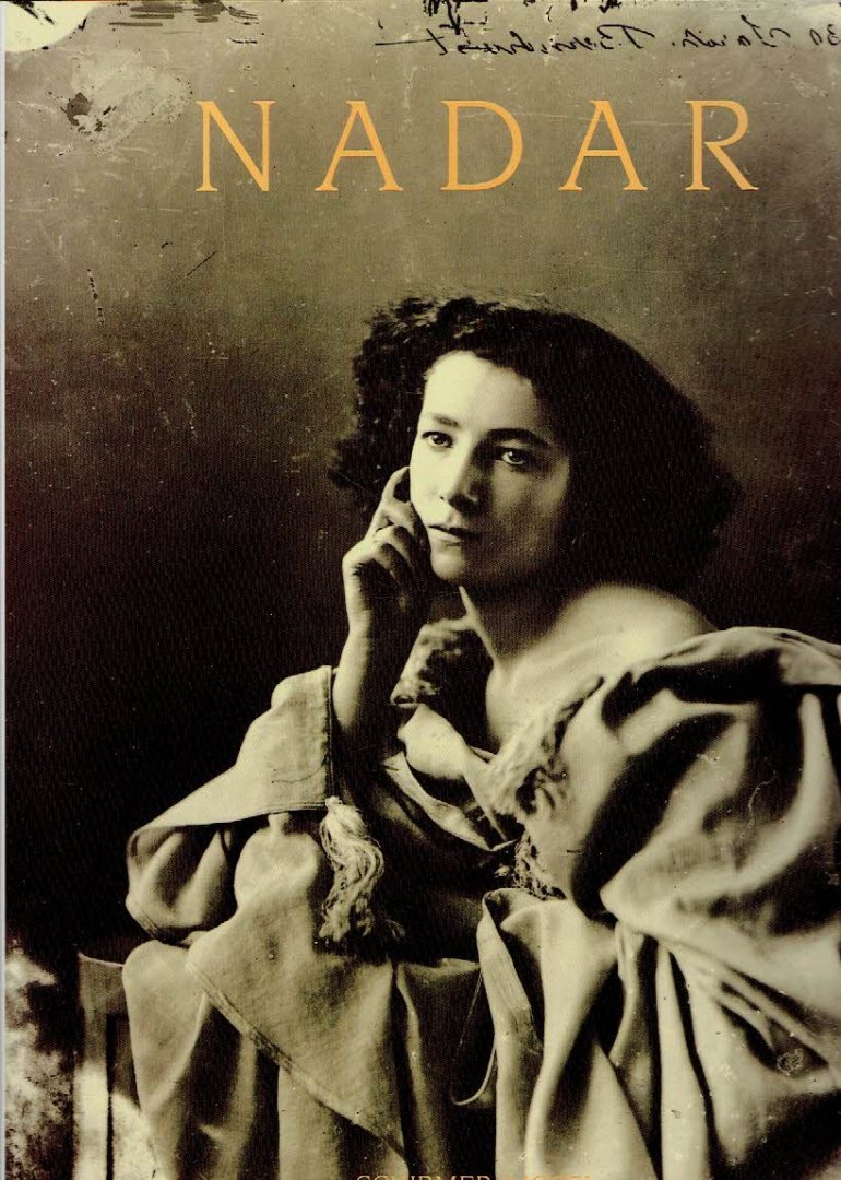 NADAR - Maria Morris HAMBOURG, Françoise HEILBRUN & Philippe NÉAGU - Nadar.