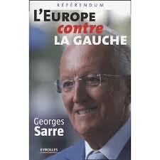 George Sarre - L'Europe contre la gauche : Référendum