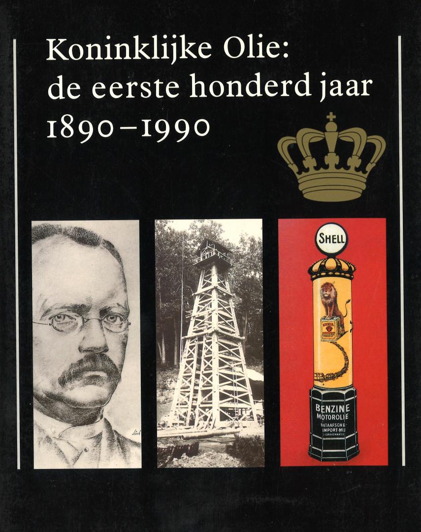 Gabriëls, H. m.m.v. K. Jongman - Koninklijke Olie - De eerste honderd jaar 1890-1990