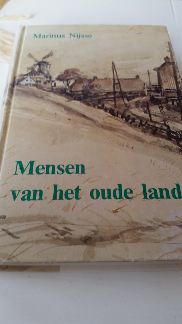 Nijsse Marinus - Mensen van hetvoude land