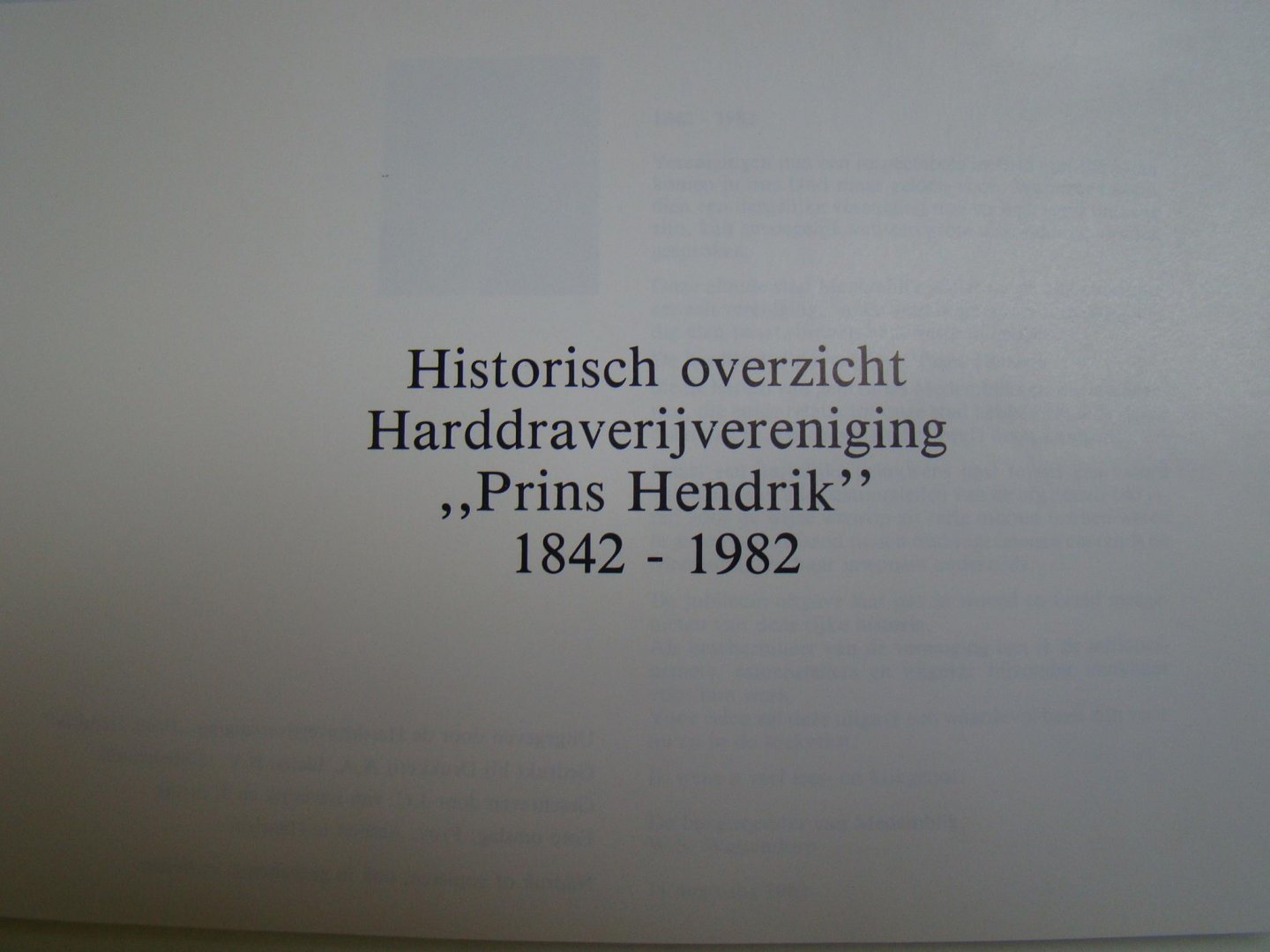 Leverink, J.C. van en Struik, J. - Historische overzicht Harddravverijvereniging Prins Hendrik