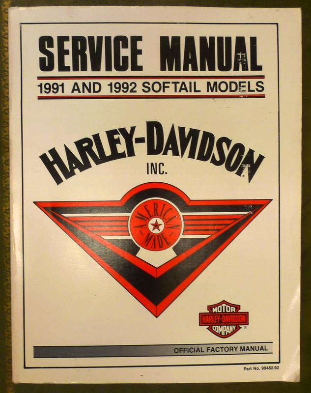 Harley-Davidson Motor Company - Harley-Davidson Service Manual 1991 and 1992 softail models