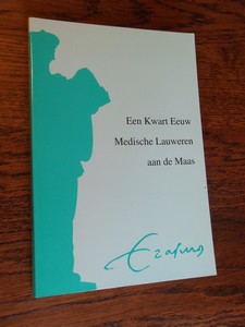 Been, Bartholomeus F. - Een kwart eeuw medische lauweren aan de Maas (1966-1991). Bibliografie van proefschriften, oraties, afscheidsredes, en eredoctoraten aan de faculteit der geneeskunde en gezondheidswetenschappen, Erasmus Universiteit Rotterdam