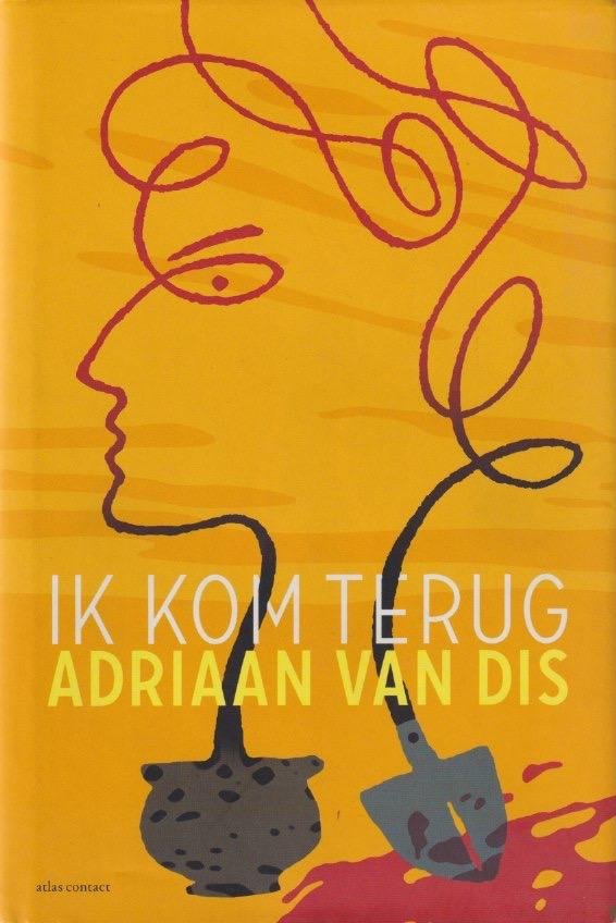 Dis, Adriaan van - Ik kom terug: Roman