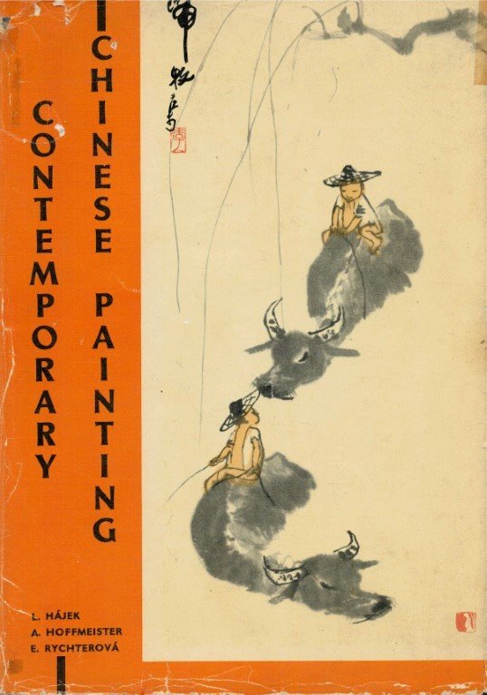 Hajek, L. / Hoffmeister, A. / Rychterova, R. - Contemporary Chinese Painting