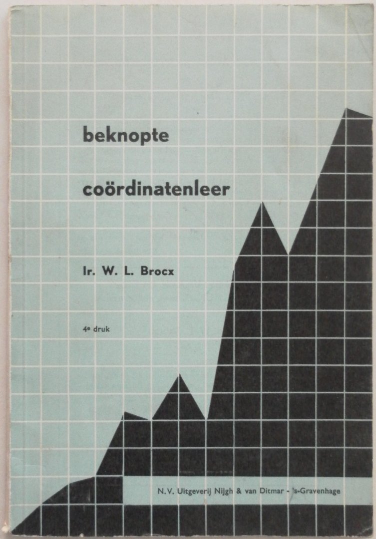 Brocx W L - Beknopte coördinatenleer
