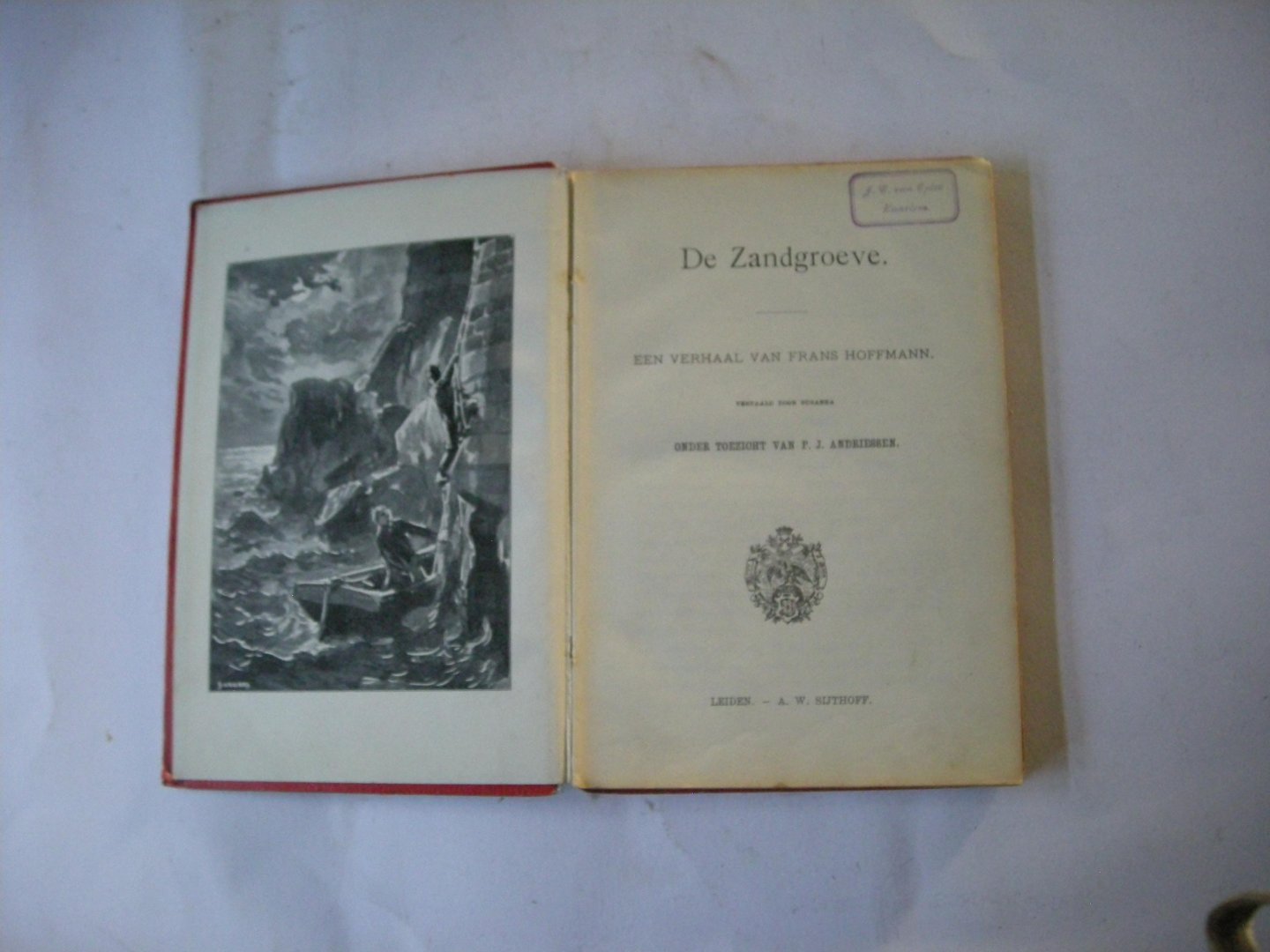 Hoffmann, Frans / Susanna, vert. onder toezicht van P.J.Andriessen / Soranus, illustr. - De zandgroeve. Een verhaal van Frans Hoffmann