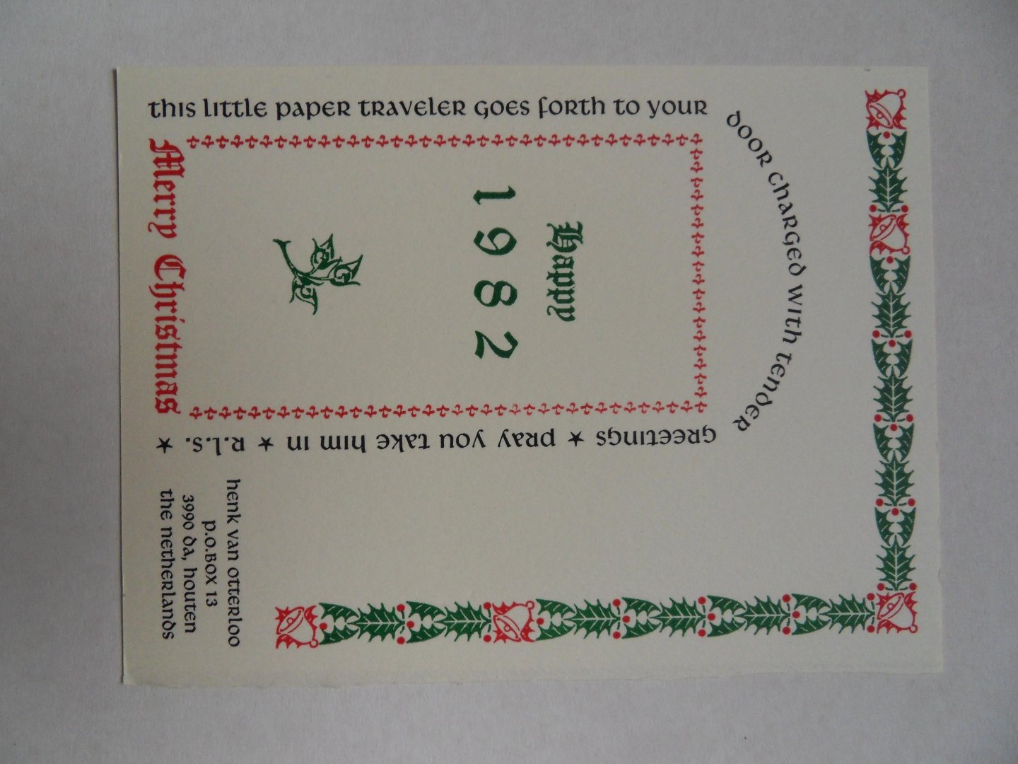 Otterloo, Henk van. - Kerstgroet: Merry Christmas - Happy 1982 . [ Beperkte oplage van ca. 50 exemplaren ].