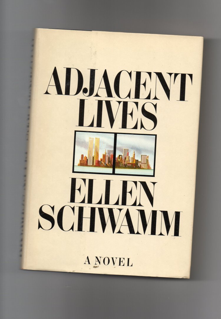 Schwamm Ellen - Adjacent Lives