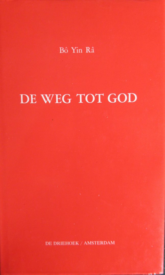 Bo Yin Ra - De weg tot God