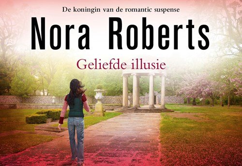 Nora Roberts - Geliefde illusie