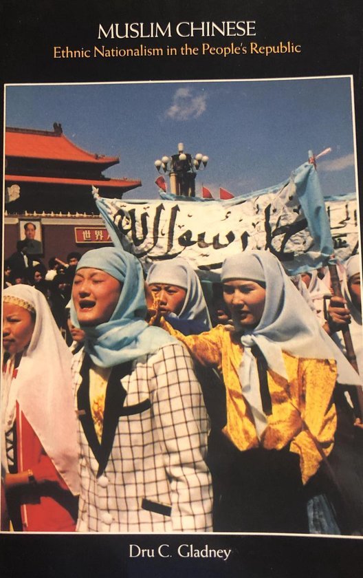 Gladney, Dru C. - Muslim Chinese