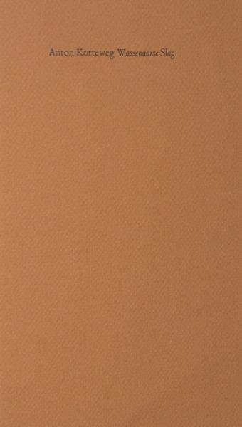 Korteweg, Anton. - Wassenaarse Slag.