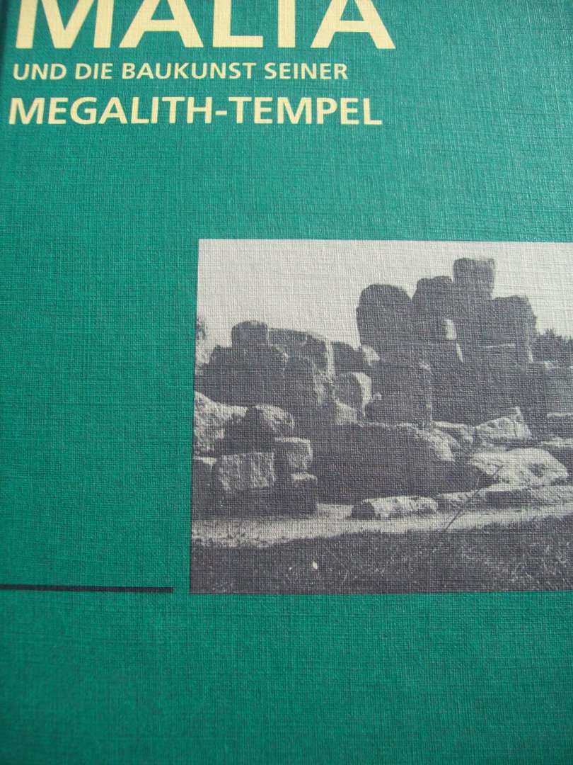 Joachim von Freeden - "Malta und Die Baukunst Seiner Megalith-Tempel"