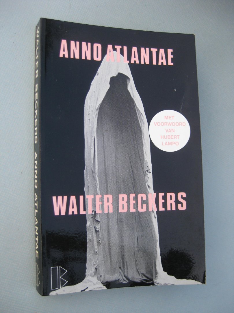 Beckers, Walter - Anno Atlantae. 15 magische verhalen over leven en dood.
