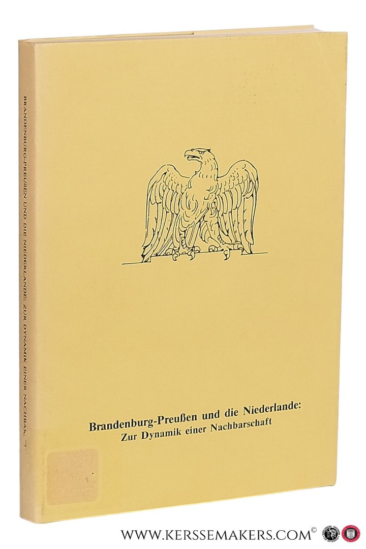 Enklaar, Jattie / Hans Ester (eds.). - Brandenburg-Preußen und die Niederlande : Zur Dynamik einer Nachbarschaft.