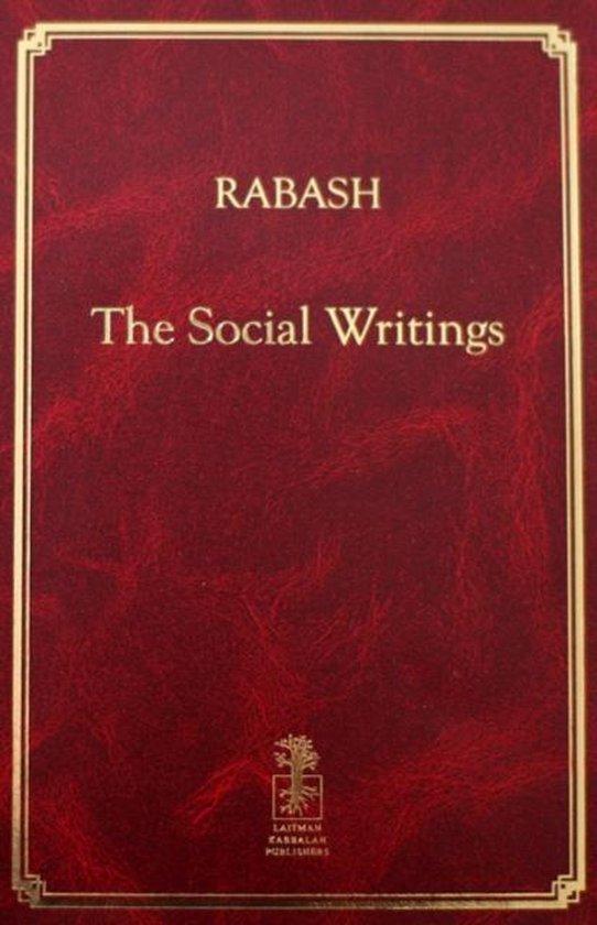Ashlag, Rabbi Baruch (Rabash) - Rabash - The Social Writings