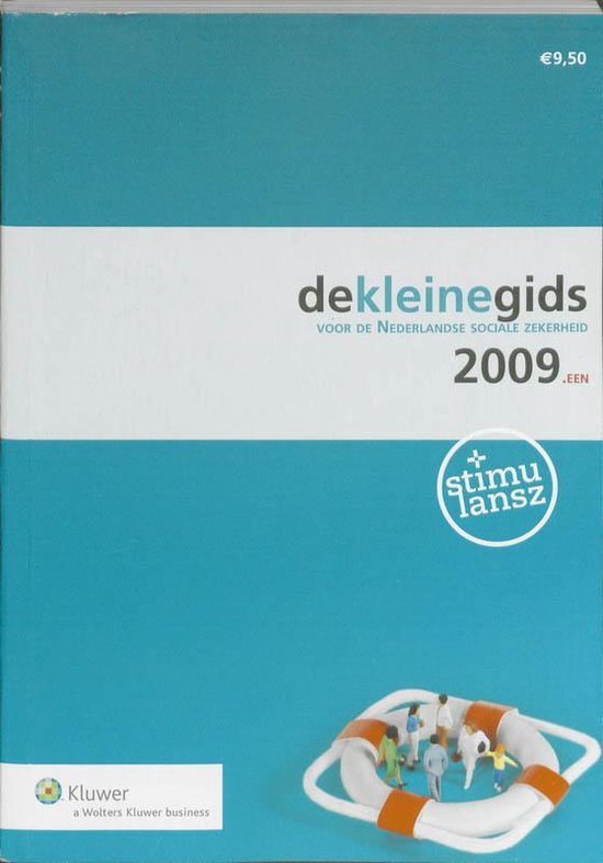 Onbekend - Kleine Gids Nederlandse Sociale Zekerheid 2009 -1