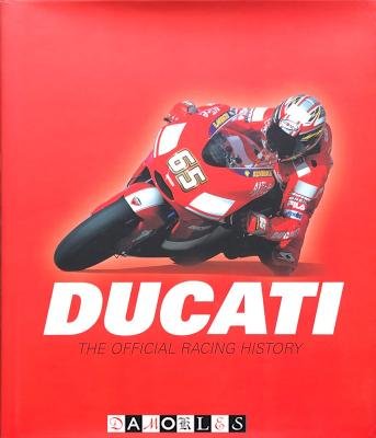 Marco Masetti - Ducati. The official racing history