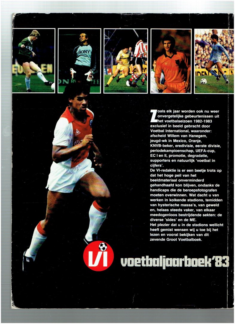 niezen, joop ( eindredaktie ) - het groot voetbalboek met historische momenten ( voetbal international jaarboek 1983 )