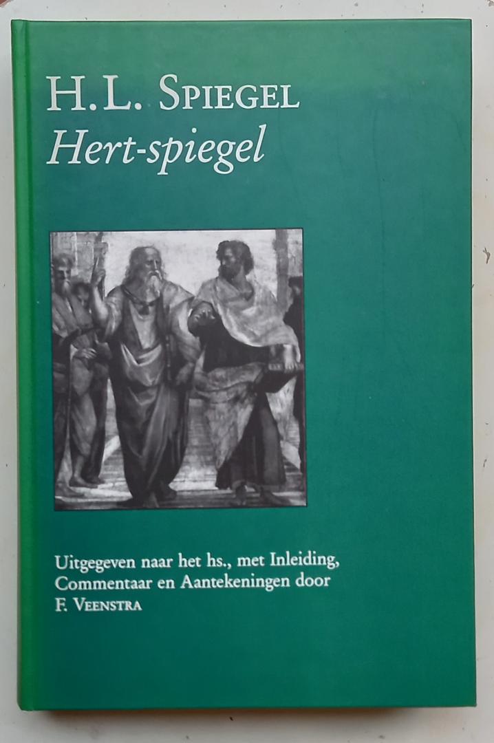 Spiegel, Hendrik Laurensz. - Hert-spiegel (Inleiding, commentaar en aantekeningen Dr. F. Veenstra)