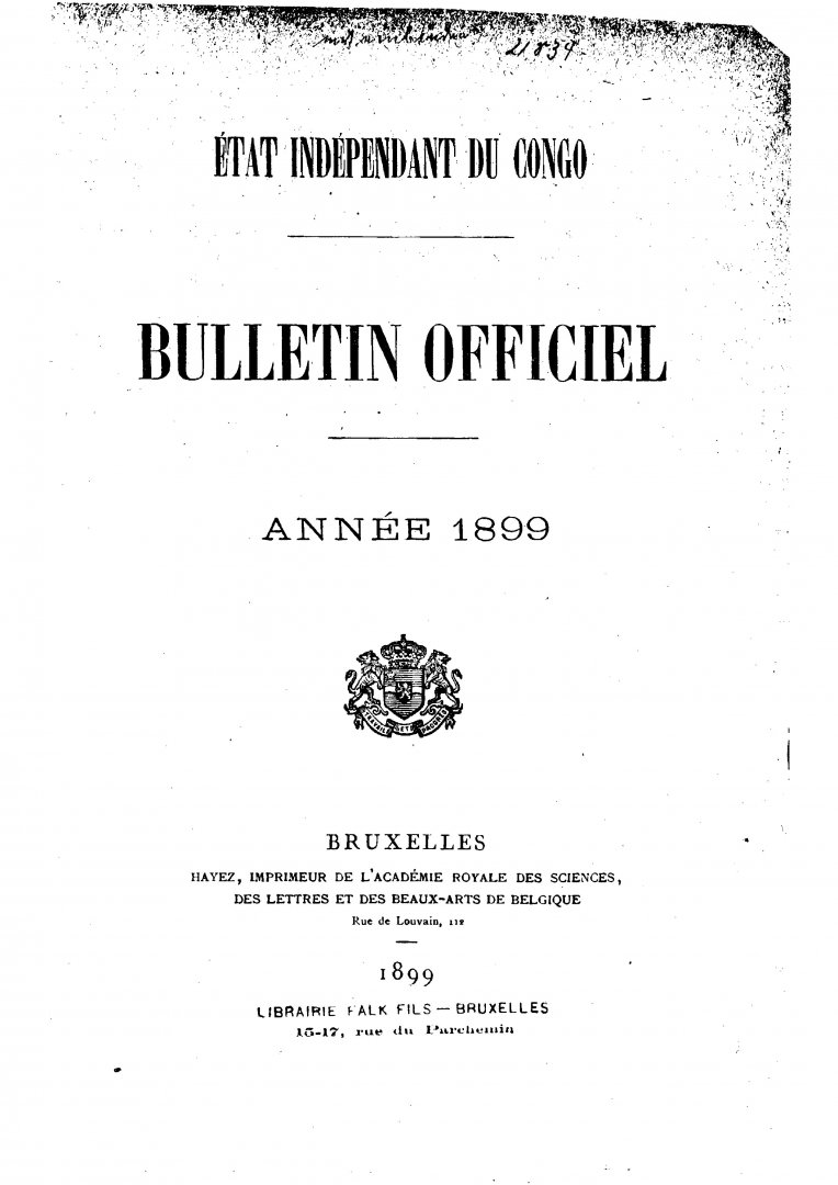 Etat Indépendant du Congo - roi Léopold II - Etat Indépendant du Congo - Bulletin Officiel – Année 1899