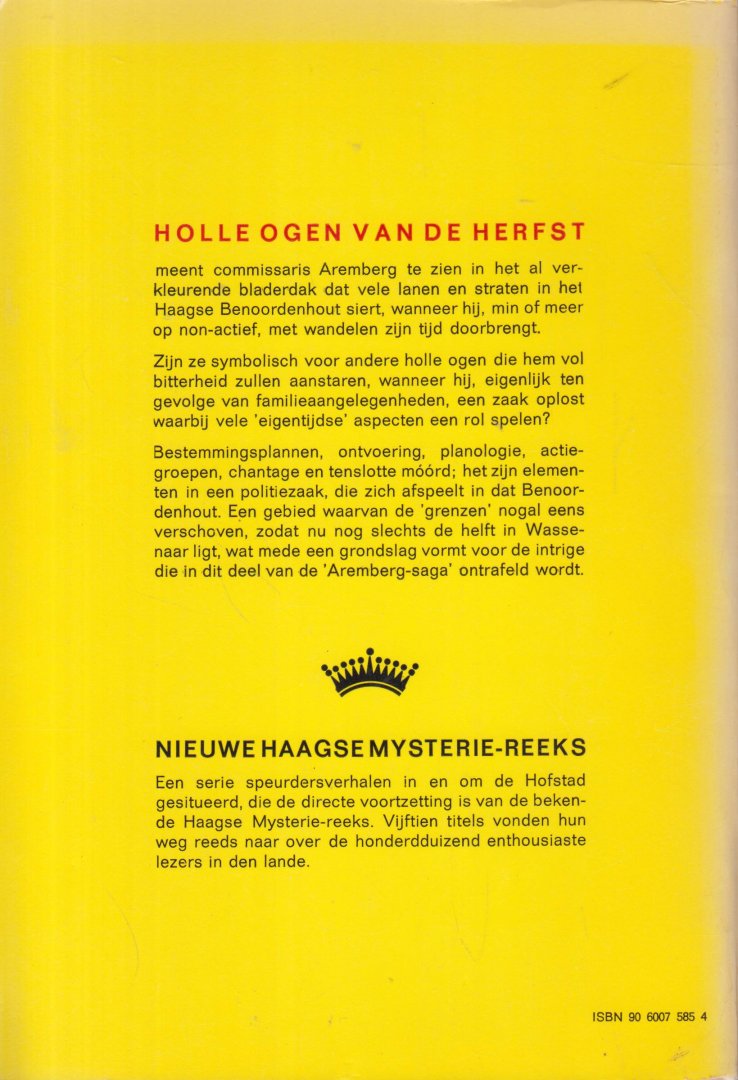 Hofdorp - pseudoniem van Wilhelm Gustave Kierdorff, (4 februari 1912 - 9 juni 1984), Pim - Holle ogen van de herfst - Nieuwe Haagse Mysterie - reeks Oorspronkelijke Nederlandse misdaadroman die zich afspeelt - zoals altijd bij Pim Hofdorp - in Den Haag