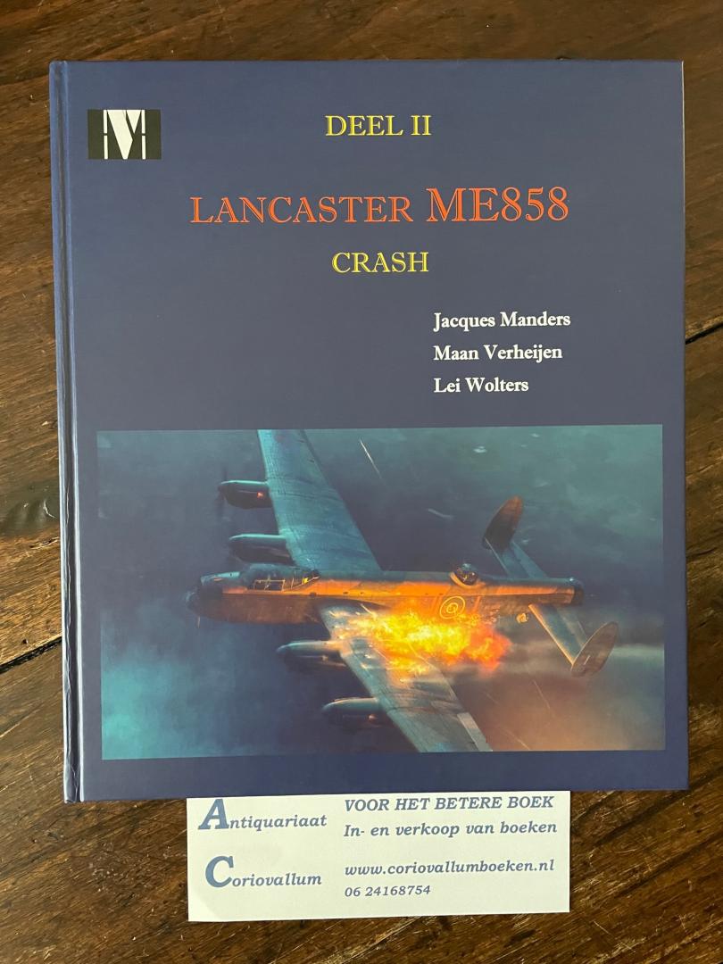 Manders, Jacques e.a. - Lancaster ME 858 - deel II Crash