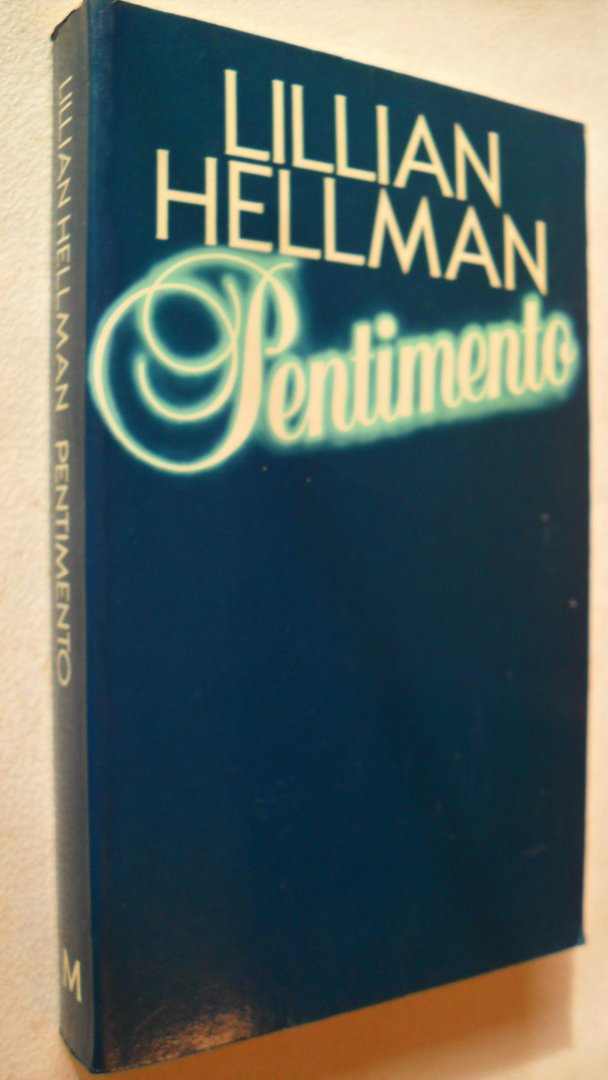 Hellman Lillian - Pentimento