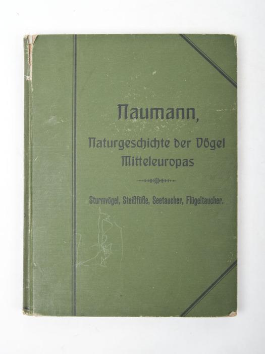 Naumann - Naturgeschichte der Vögel Mitteleuropas XII Band. (Sturmvögel, Steissfüsse, Seetaucher, Flügeltaucher.)
