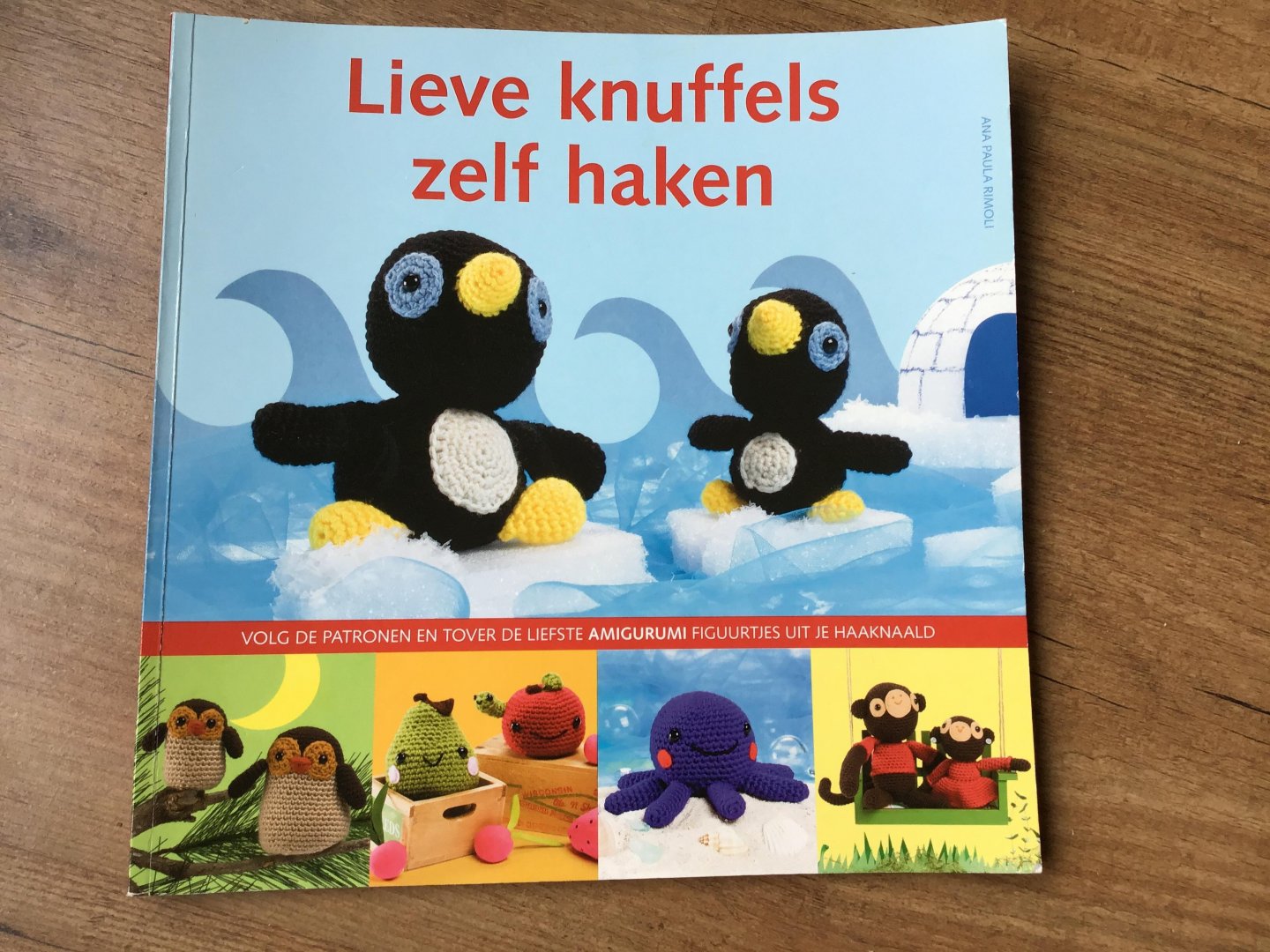 Rimoli, Ana Paula - Lieve knuffels zelf haken