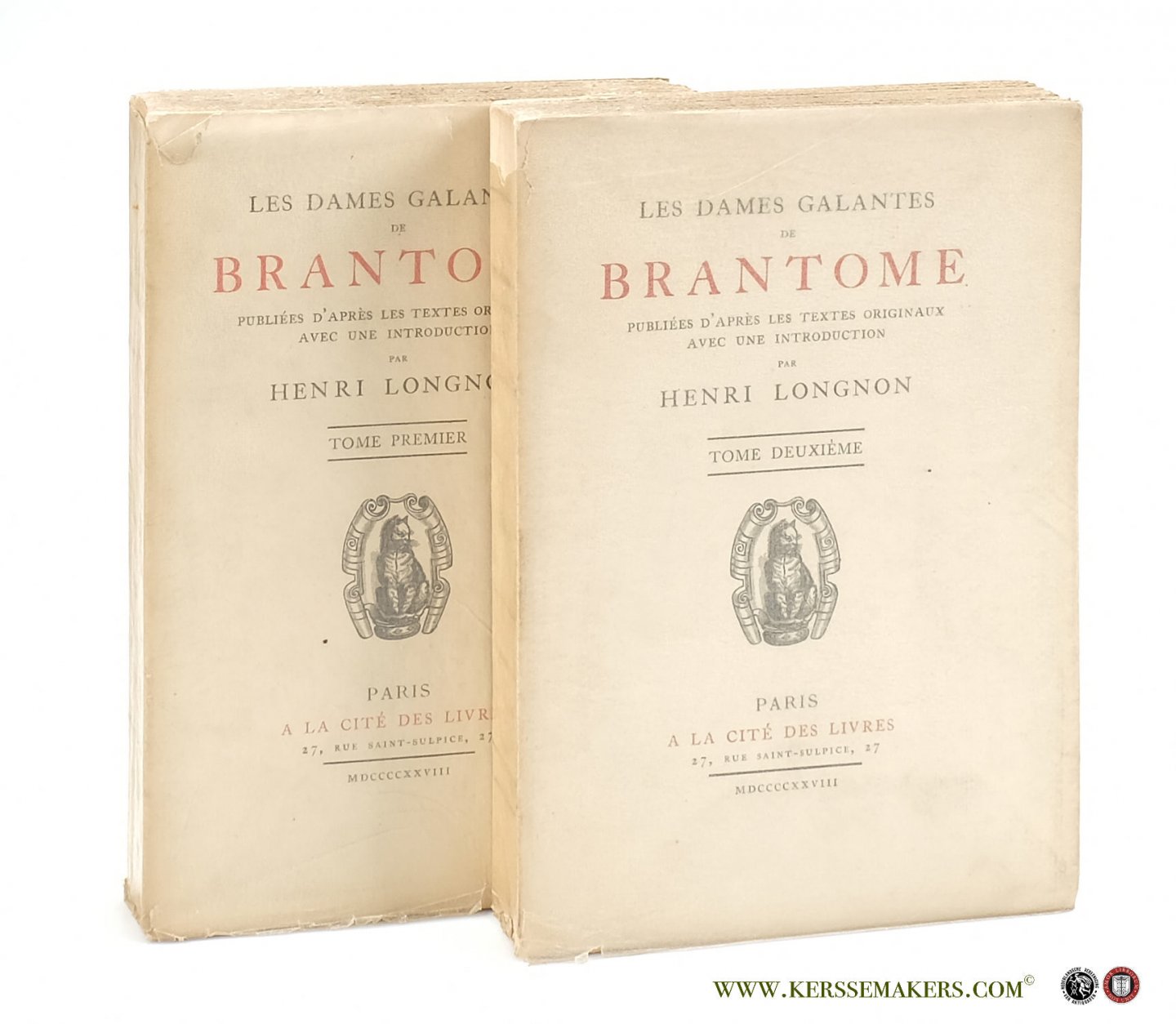 Longnon, Henri. - Les dames galantes de Brantome [ 2 volumes ].
