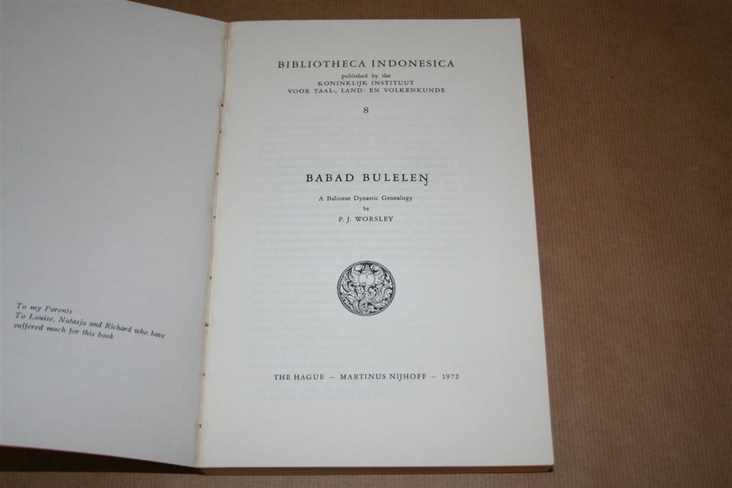 Peter John Worsley - Babad Buleleņ — A Balinese dynastic genealogy — Bibliotheca indonesica, 8.