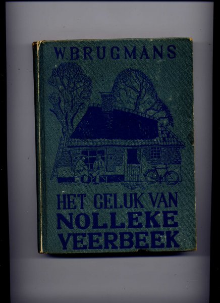 BRUGMANS, W. & H. BERSERIK (illustraties) - Het geluk van Nolleke Veerbeek