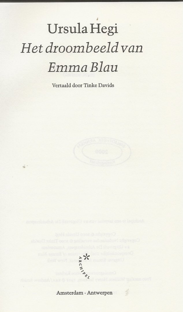 Hegi, Ursula .  Vertaling Tineke  Davids   Omslagontwerp Nico Richter - Het Droombeeld van Emma Blau