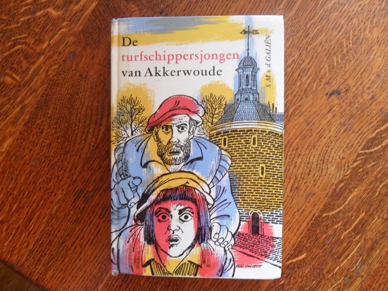 Galien v.d. S.M. - De turfschippersjongen van Akkerwoude