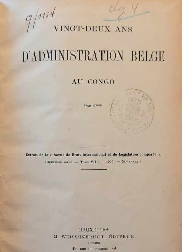 NN - Vingt-deux ans d'administration Belge au Congo