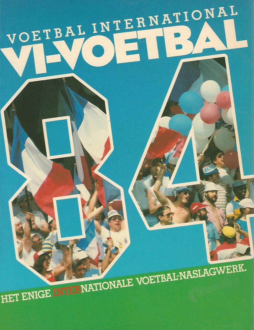 Diverse - VI-Voetbal 84 -Voetbal international