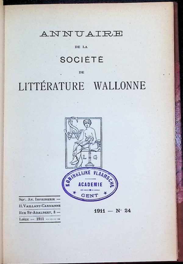 Collectif - Annuaire de la Société liégeoise de Littérature Wallonne  N° 24